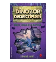Dinozor Dedektifleri - Drakula, Ejderhalar ve Dinozorlar
