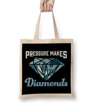 Cute Pressure Makes Diamonds Motivational Inspire Bez Çanta Uzun Saplı