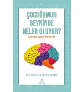 Çocuğumun Beyninde Neler Oluyor ?