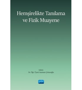 Hemşirelikte Tanılama ve Fizik Muayene
