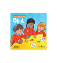 Okul – Hayatı Öğreniyorum