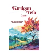 Kırılgan Vefa