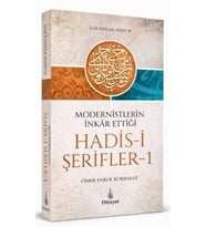 Modernistlerin İnkar Ettiği Hadisi Şerifler