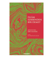İslam Edebinden Bir Demet