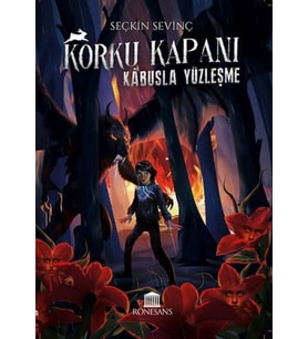 Korku Kapanı – Kabusla Yüzleşme
