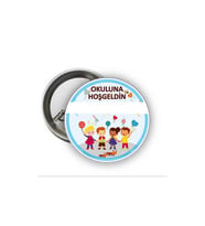 Okuluna Hoşgeldin Rozet - Öğrenci Rozeti ( 20 Adet )