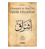Osmanlı ve İran'da İşrak Felsefesi
