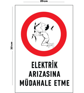 Metal Elektrik Arızasına Müdahale Etme 20cm x 30cm A4 Büyüklüğünde Uyarı Levhası Yönlendirme Tabela