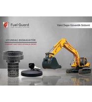 FUEL GUARD Hyundai Ekskavatör-Kepçe Yakıt Depo Koruma Cihazı