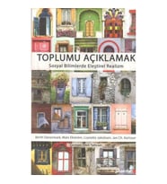 Toplumu Açıklamak Sosyal Bilimlerde Eleştirel Realizm