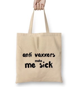 Ant i Vaxxers Make Me Sick Bez Çanta Uzun Saplı