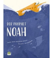 Der Prophet Nuh ( Almanca Nuh Aleyhisselam)