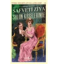 Salon Köşelerinde (Günümüz Türkçesiyle) - Türk Edebiyatı Klasikleri