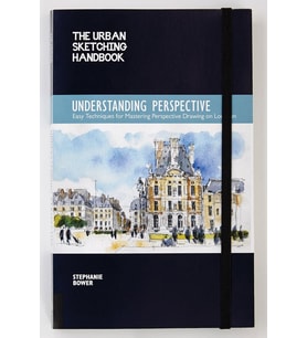 The Urban Sketching Handbook Understanding Perspective: Easy Techniques For Mastering Perspective Dr (Krem)