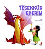 Ejderhana Teşekkür Ederim Demeyi Nasıl Öğretirsin