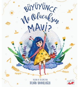 Büyüyünce Ne Olacaksın Mavi?