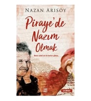 Piraye'de Nazım Olmak