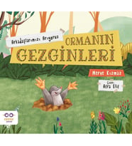 Ormanın Gezginleri – Arkadaşlarımızı Arıyoruz