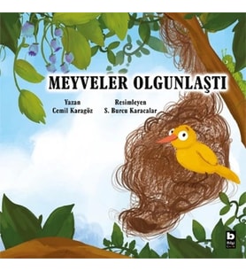 Meyveler Olgunlaştı