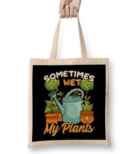 Funny Sometimes I Wet My Plants Gardening Pun Bez Çanta Uzun Saplı