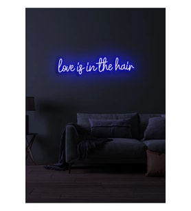 Love is in the hair Yazılı Neon Tabela