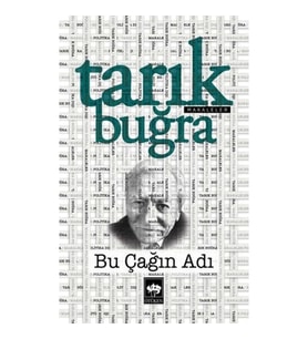 Bu Çağın Adı (Makaleler)