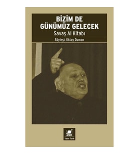 Bizim De Günümüz Gelecek