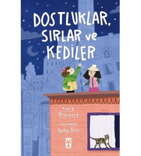 Dostluklar Sırlar ve Kediler