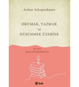Okumak Yazmak ve Düşünmek Üzerine