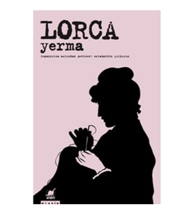 Yerma Üç Perde ve Altı Sahnelik Bir Trajik Şiir