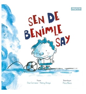 Sen de Benimle Say
