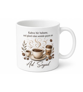 Kahve Molası Seven İçin Kişiye Özel İsimli Baskılı Kupa Bardak Hediye