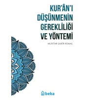 Kuran'ı Düşünmenin Gerekliliği ve Yöntemi