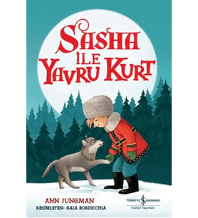 Sasha İle Yavru Kurt