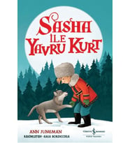 Sasha İle Yavru Kurt