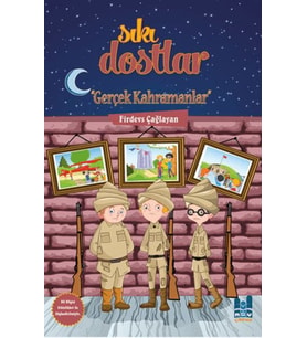 Sıkı Dostlar - Gerçek Kahramanlar