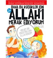 Daha Da Küçükler İçin Allah'ı Merak Ediyorum 2