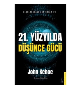 21. Yüzyılda Düşünce Gücü