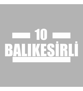 10 Balıkesirli Araba Sticker siyah 16X9 CM (Beyaz)