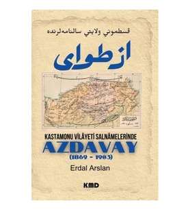 Kastamonu Vilayet Salnamelerinde Azdavay (1869 - 1903)