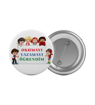 Okumayı Yazmayı Öğrendim Çanta Rozeti 20 Adet En Büyük Boy 5.8cm İğneli Broş