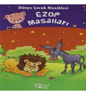Ezop Masalları - Dünya Çuk Klasikleri