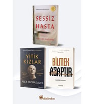 Sessiz Hasta/Alex Michaelides - Yitik Kızlar/Alex Michaelides - Bilmek Azaptır/Şahin Doğan