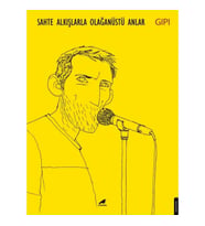 Sahte Alkışlarla Olağanüstü Anlar