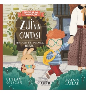 Duygularımı Tanıyorum - Zui'nin Çantası Heyecanlı Bir Başlangıç Hikayesi