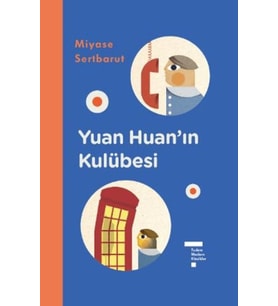 Yuan Huan’ın Kulübesi (Ciltli)