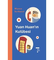 Yuan Huan’ın Kulübesi (Ciltli)
