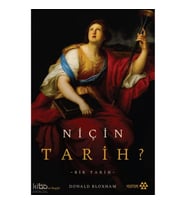 Niçin Tarih?;Bir Tarih