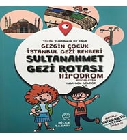 Gezgin Çuk İstanbul Gezi Rehberi - Sultanahmet Gezi Rotası