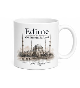 Edirne Memleket Sevdası Yazılı Kupa Bardak Edirne Hediye Hatıra